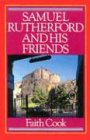 Samuel Rutherford and His Friends