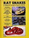 Rat Snakes A Hobbyist's Guide to Elaphe and Kin
