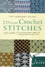 220 More Crochet Stitches - Volume 7 (Harmony Guides)