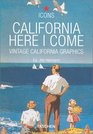 California Here I Come Vintage California Graphics