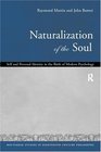 Naturalization of the Soul  Self and Personal Identity in the Birth of Modern Psychology