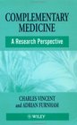 Complementary Medicine  A Research Perspective