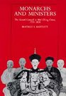 Monarchs and Ministers The Grand Council in MidCh'Ing China 17231820