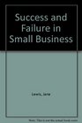 Success and Failure in Small Business