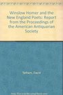 Winslow Homer and the New England Poets Report from the Proceedings of the American Antiquarian Society