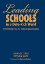 Leading Schools in a DataRich World Harnessing Data for School Improvement