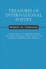 Treasures of International Poetry A Florilegium of Western Poems of Three Millenia from Homer and Sappho to Brecht and Neruda