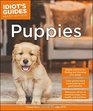 Idiot's Guides Puppies