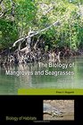 The Biology of Mangroves and Seagrasses