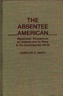 The Absentee American Repatriates' Perspectives on America and Its Place in the Contemporary World