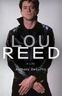Lou Reed A Life