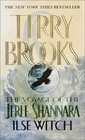 Ilse Witch (The Voyage of the Jerle Shannara, Book 1)