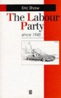 The Labour Party Since 1945 Old Labour  New Labour