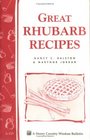 Great Rhubarb Recipes  Storey Country Wisdom Bulletin A123