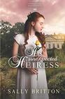 His Unexpected Heiress (Entangled Inheritance)