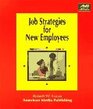 Job Strategies for New Employees