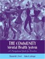 The Community Mental Health System A Navigational Guide for Providers