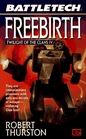 Freebirth (BattleTech Universe, Bk 40)