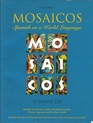 Mosaicos Spanish as a World Language Vol 3 Second Custom Edition for University of Southern California