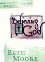 Believing God Experiencing a Fresh Explosion of Faith