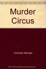 Murder Circus