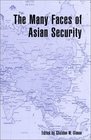 The Many Faces of Asian Security