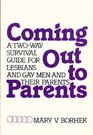 Coming Out to Parents: A Two-way Survival Guide for Lesbians and Gay Men and their Parents