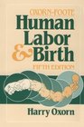 OxornFoote Human Labor and Birth