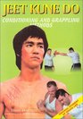 Jeet Kune Do Conditioning and Grappling Methods