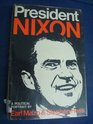 President Nixon A political portrait