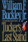 Tucker's Last Stand A Blackford Oakes Novel
