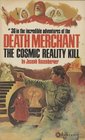 Death Merchant Cosmic Reality Kill