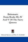 Britomart From Books III IV And V Of The Faery Queene