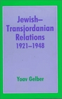 JewishTransjordanian Relations 192148