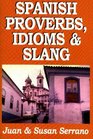 Spanish Proverbs Idioms  Slang