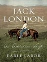 Jack London An American Life