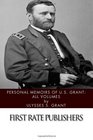 Personal Memoirs of US Grant All Volumes