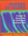 Number by Colors  A Guide to Using Color to Understand Technical Data