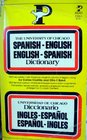 The University of Chicago Spanish dictionary  a new concise SpanishEnglish and EnglishSpanish dictionary of words and phrases basic to the written and spoken languages of today plus a list of 1000 Spanish idioms and sayings with variants