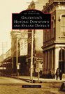 Galveston's Historic Downtown and Strand District