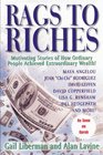 Rags To Riches Motivating Stories of How Ordinary People Achieved Extraordinary Wealth