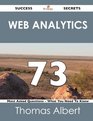Web Analytics 73 Success Secrets 73 Most Asked Questions On Web Analytics  What You Need To Know