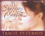 Shadows of the Canyon (Desert Roses, Bk 1) (Audio CD) (Abridged)