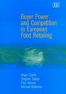 Buyer Power and Competition in European Food Retailing