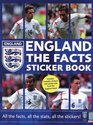 England The Facts Sticker Book All the Facts All the Stats All the Stickers