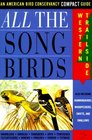 All the Song Birds Western Trailside
