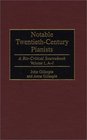 Notable TwentiethCentury Pianists A BioCritical Sourcebook