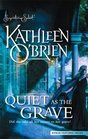Quiet As The Grave (Signature Select)