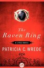 The Raven Ring A Lyra Novel