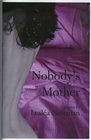 Nobody's Mother